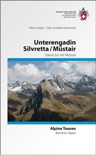 Pete Gujan, Peter Gujan, Gian A. Hartmann, Gian Andrea Hartmann - Silvretta - unterengadin - Münstertal, Davos bis Müstair