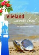 Jolanda de Kruyf, Roelof Tienkamp - Vlieland... ander land