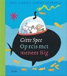 Gitte Spee - Op reis met meneer Big / druk 1