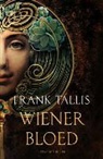 Frank Tallis - Wiener bloed / 2 verzamelde werken van Liebermann / druk 1