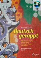 Friedrich Neumann, Uwe Arens - Deutsch gerappt, m. Audio-CD