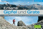 Michael Reimer, Katrin Baur, Michael Reimer - Einsame Gipfel und Grate