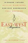 Olivier Blanchard, Rudiger Dornbusch, Paul Krugman, Richard Layard, Richard Blanchard Layard - East-West Migration