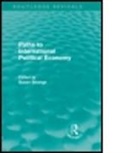 Susan Strange, Susan Strange, Susan Strange, Strange Susan - Paths to International Political Economy