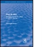 Christopher Norris, Christopher (University of Wales Norris - Paul De Man Routledge Revivals