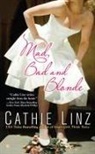 Cathie Linz - Mad, Bad and Blonde