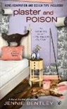 Jennie Bentley - Plaster and Poison
