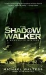 Michael Walters - The Shadow Walker