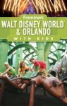 Laura L. Miller, Laura Lea Miller - Frommer's Walt Disney World and Orlando With Kids