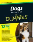 Eve Adamson, Richard G. Beauchamp, Margaret H. Bonham, Consumer Dummies - Dogs All-In-One for Dummies