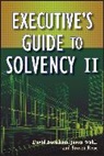 Buckham, D Buckham, David Buckham, David Wahl Buckham, Buckham David, BUCKHAM DAVID WAHL JASON MUNAGAL... - Executive''s Guide to Solvency II