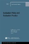 Cooksy, Ev, Ev (Evaluation), Mark, William M. K. Trochim, William M. K. (EDT)/ Mark Trochim... - Evaluation Policy and Evaluation Practice