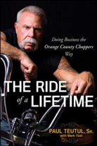 Teutu, Paul Teutul, Paul Yost Teutul, Yost, Mark Yost - Ride of a Lifetime