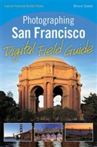 Bruce Sawle - Photographing San Francisco Digital Field Guide