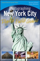Jeremy Pollack, Jeremy Williams Pollack, Andy Williams - Photographing New York City Digital Field Guide