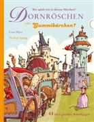 Lene März, Markus Spang, Markus Spang - Wer spielt mit in diesem Märchen? Dornröschen oder Gummibärchen?