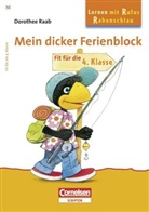 Dorothee Raab - Mein dicker Ferienblock: Fit für die 4. Klasse