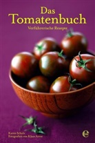 Arras, Klaus Arras, Schul, Karen Schulz, Klaus Arras - Das Tomatenbuch