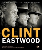 Richard Schickel - Clint Eastwood