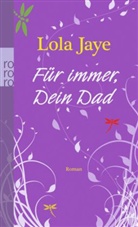 Lola Jaye - Für immer, Dein Dad