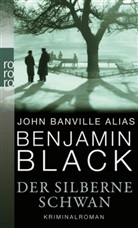 John Banville, Benjami Black, Benjamin Black - Der silberne Schwan