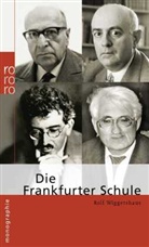 Rolf Wiggershaus - Die Frankfurter Schule