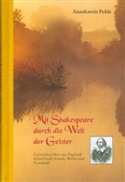 Annekatrin Puhle - Mit Shakespeare durch die Welt der Geister