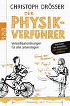 Christoph Drösser - Der Physikverführer