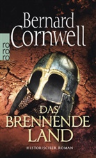 Bernard Cornwell - Das brennende Land