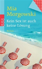 Mia Morgowski - Kein Sex ist auch keine Lösung, Sonderausgabe