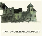 Tomi Ungerer - Slow Agony