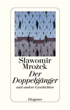 Slawomir Mrozek - Der Doppelgänger