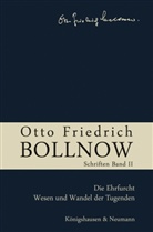 Otto F Bollnow, Otto Fr. Bollnow, Boelhauv, Ursula Boelhauve, Kühne-Bertra, Gudru Kühne-Bertram... - Schriften - 2: Die Ehrfurcht - Wesen und Wandel der Tugenden