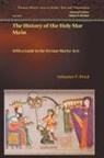 Sebastian Brock, Sebastian P. Brock - The History of the Holy Mar Ma'in