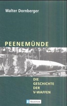 Walter Dornberger - Peenemünde