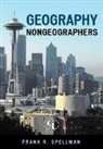 Frank Spellman, Frank R. Spellman, Spellman R. Frank - Geography for Nongeographers