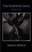 Matthew Lopez - Whipping Man
