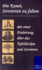 N N, N. N. - Die Kunst, Servietten zu falten