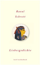 Raoul Schrott - Liebesgedichte