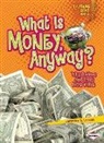 Jennifer S Larson, Jennifer S. Larson - What Is Money, Anyway?