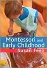 Susan Feez, Feez Susan - Montessori and Early Childhood