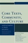 Ronald/ Lee Weber, Mary Buzan, Anne Marie Flanagan, Douglas Hadley, J. Scott Lee, Scott J Lee... - Core Texts, Community, and Culture