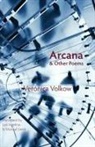 Veronica Volkow - Arcana and Other Poems