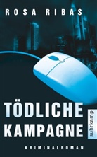 Rosa Ribas - Tödliche Kampagne
