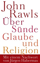 John Rawls - Über Sünde, Glaube und Religion