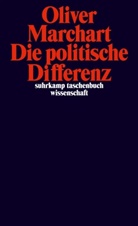 Oliver Marchart - Die politische Differenz