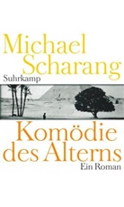 Michael Scharang - Komödie des Alterns