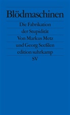 Met, Marku Metz, Markus Metz, Seesslen, Geor Seesslen, Georg Seeßlen - Blödmaschinen
