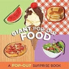 Chronicle Books Staf, Chronicle Books Staff, Chronicle Books - Giant Pop-Out Food