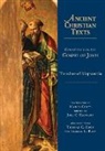 Gerald L Bray, Gerald L. Bray, Marco Conti, Joel C Elowsky, Joel C. Elowsky, Theodore Of Mopsuestia... - Commentary on the Gospel of John